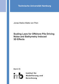 Vorderes Coverbild Scaling Laws for Offshore Pile Driving Noise and Bathymetry Induced 3D Effects