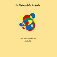 Vorderes Coverbild Im Kreisverkehr der Liebe
