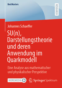 Vorderes Coverbild SU(n), Darstellungstheorie und deren Anwendung im Quarkmodell