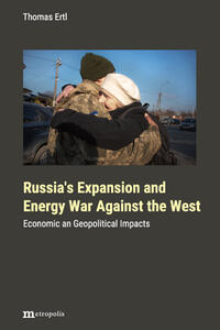 Vorderes Coverbild Russia’s expansion and energy war against the West