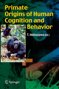Vorderes Coverbild Primate Origins of Human Cognition and Behavior