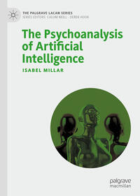 Vorderes Coverbild The Psychoanalysis of Artificial Intelligence