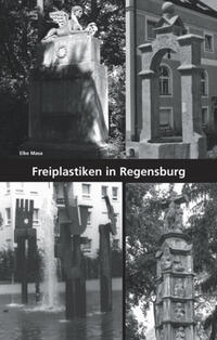 Vorderes Coverbild Freiplastiken in Regensburg