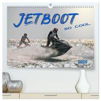 Vorderes Coverbild Jetboot - so cool (hochwertiger Premium Wandkalender 2026 DIN A2 quer), Kunstdruck in Hochglanz