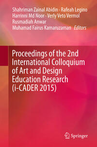 Vorderes Coverbild Proceedings of the 2nd International Colloquium of Art and Design Education Research (i-CADER 2015)
