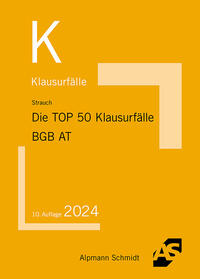 Vorderes Coverbild Die TOP 50 Klausurfälle BGB AT