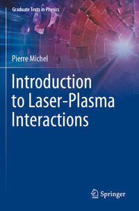 Vorderes Coverbild Introduction to Laser-Plasma Interactions