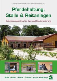 Vorderes Coverbild Pferdehaltung, Ställe & Reitanlagen