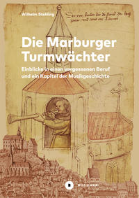 Vorderes Coverbild Die Marburger Turmwächter