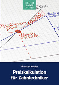 Vorderes Coverbild Preiskalkulation für Zahntechniker