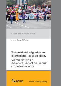 Vorderes Coverbild Transnational migration and international labor solidarity