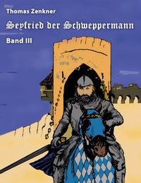 Vorderes Coverbild Seyfried Schweppermann Band III