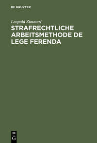 Vorderes Coverbild Strafrechtliche Arbeitsmethode de lege ferenda