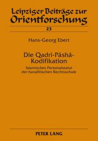 Vorderes Coverbild Die Qadrî-Pâshâ-Kodifikation