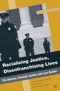 Vorderes Coverbild Racializing Justice, Disenfranchising Lives