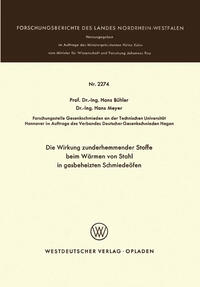 Vorderes Coverbild Die Wirkung zunderhemmender Stoffe beim Wärmen von Stahl in gasbeheizten Schmiedeöfen