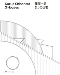 Vorderes Coverbild Kazuo Shinohara – 3 Houses