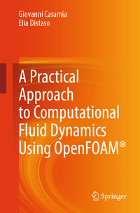 Vorderes Coverbild A Practical Approach to Computational Fluid Dynamics Using OpenFOAM®