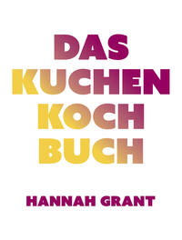 Vorderes Coverbild Das Kuchen-Kochbuch