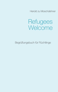 Vorderes Coverbild Refugees Welcome