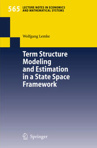 Vorderes Coverbild Term Structure Modeling and Estimation in a State Space Framework