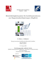 Vorderes Coverbild Betriebsfestigkeitsanalyse fur Leichtbaustrukturen aus Magnesiumknetlegierungen (MagFest)