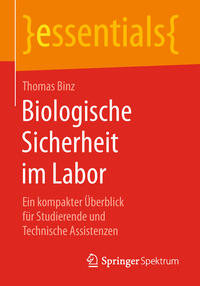 Vorderes Coverbild Biologische Sicherheit im Labor