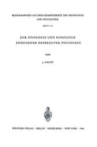 Vorderes Coverbild Zur Ätiologie und Nosologie endogener depressiver psychosen