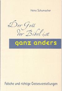 Vorderes Coverbild Der Gott der Bibel ist ganz anders