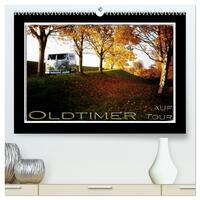 Vorderes Coverbild Oldtimer auf Tour (hochwertiger Premium Wandkalender 2025 DIN A2 quer), Kunstdruck in Hochglanz