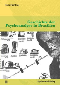 Vorderes Coverbild Geschichte der Psychoanalyse in Brasilien