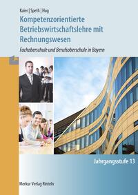 Vorderes Coverbild Kompetenzorientierte Betriebswirtschaftslehre mit Rechnungswesen