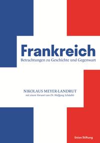 Vorderes Coverbild Frankreich - Betrachtungen zu Geschichte und Gegenwart