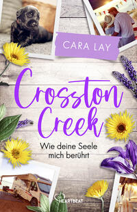 Vorderes Coverbild Crosston Creek - Wie deine Seele mich berührt
