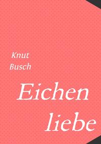 Vorderes Coverbild Eichenliebe