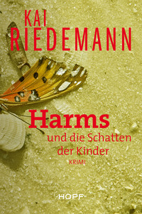Vorderes Coverbild Harms und die Schatten der Kinder