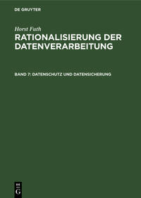 Vorderes Coverbild Horst Futh: Rationalisierung der Datenverarbeitung / Datenschutz und Datensicherung