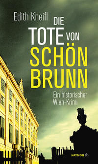 Vorderes Coverbild Die Tote von Schönbrunn