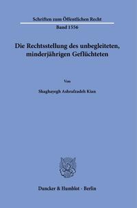 Vorderes Coverbild Die Rechtsstellung des unbegleiteten, minderjährigen Geflüchteten