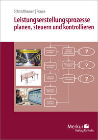 Vorderes Coverbild Leistungserstellungsprozesse planen, steuern und kontrollieren