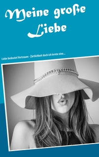 Vorderes Coverbild Meine große Liebe