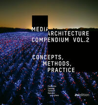 Vorderes Coverbild Media Architecture Compendium Vol. 2