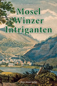 Vorderes Coverbild Mosel-Winzer-Intriganten