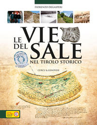 Vorderes Coverbild Le vie del sale nel Tirolo storico