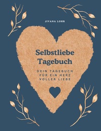 Vorderes Coverbild Selbstliebe Tagebuch