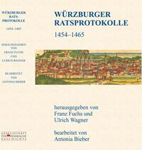 Vorderes Coverbild Würzburger Ratsprotokolle 1454 – 1465