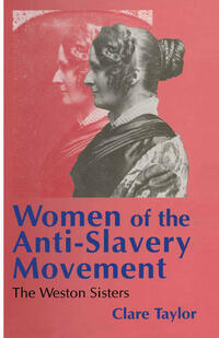 Vorderes Coverbild Women of the Anti-Slavery Movement