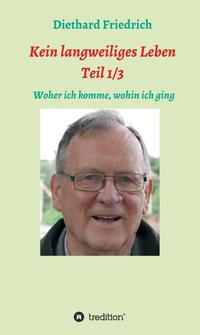 Vorderes Coverbild Kein lanweiliges Leben Teil 1/3