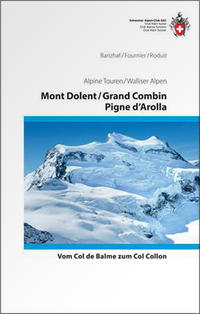 Vorderes Coverbild Mont Dolent / Grand Combin / Pigne d'Arolla