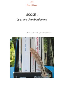 Vorderes Coverbild ECOLE: Le grand chambardement